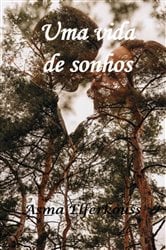 Uma vida de sonhos | Free Book