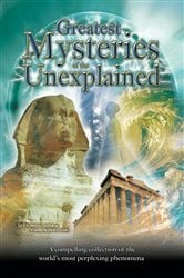 Greatest Mysteries of the Unexplained | Free Book