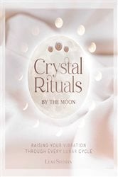 Crystal Rituals by the Moon | Free Book