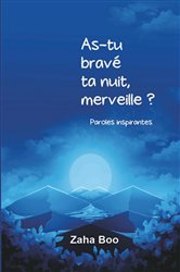 As-tu bravé ta nuit, merveille ? | Free Book