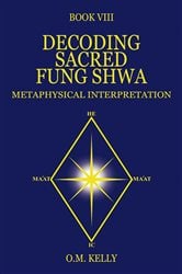 DECODING SACRED FUNG SHWA | Free Book