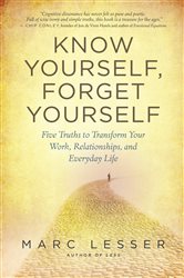 Know Yourself, Forget Yourself | Free Book