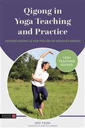 Qigong in Yoga Teaching and Practice | Free Book