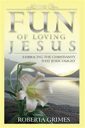 The Fun of Loving Jesus | Free Book