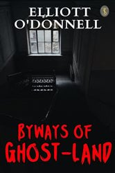 Byways of Ghost-Land | Free Book