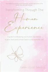 Transforming Through The Human Experience | Free Book