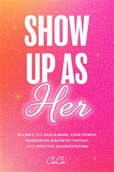 Show Up as Her | Free Book