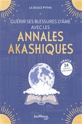 Guérir ses blessures d'âme avec les annales akashiques | Free Book