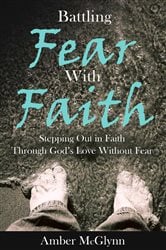 Battling Fear with Faith | Free Book