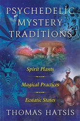 Psychedelic Mystery Traditions | Free Book