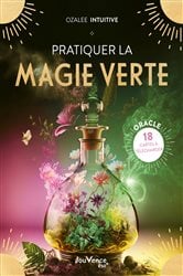 Pratiquer la magie verte | Free Book