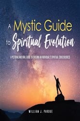 A Mystic Guide to Spiritual Evolution | Free Book