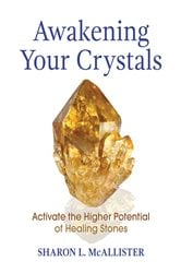 Awakening Your Crystals | Free Book