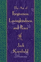 The Art of Forgiveness, Lovingkindness, and Peace | Free Book