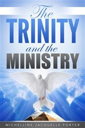 The Trinity & The Ministry | Free Book