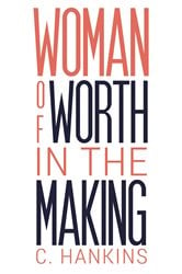 Woman of Worth in the Making | Free Book