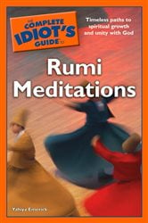 The Complete Idiot's Guide to Rumi Meditations | Free Book