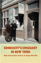 Gurdjieff's Emissary in New York | Free Book