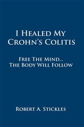 I Healed My Crohn's Colitis | Free Book