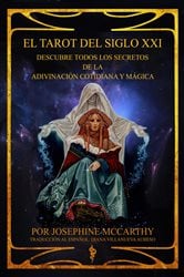 El Tarot del Siglo XXI - escubre todos los secretos de la adivinación cotidiana y mágica | Free Book