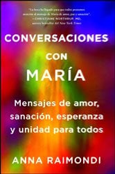 Conversaciones con María (Conversations with Mary Spanish edition) | Free Book