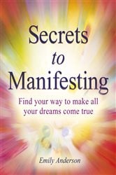 Secrets to Manifesting | Free Book