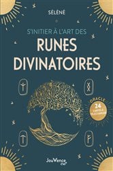 S'initier à l'art des runes divinatoires | Free Book