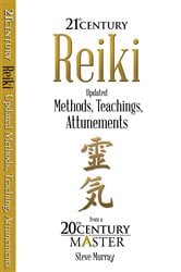 Reiki 21st Century Updated Methods, Teachings, Attunements from a 20th Century Master | Free Book