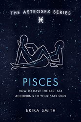 Astrosex: Pisces | Free Book