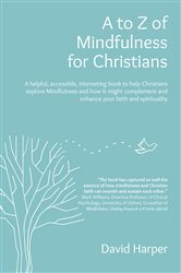 A to Z of Mindfulness for Christians | Free Book