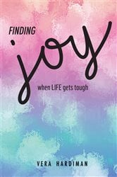 Finding Joy When Life Gets Tough | Free Book