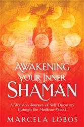 Awakening Your Inner Shaman | Free Book