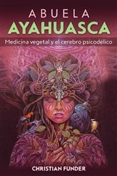 Abuela Ayahuasca | Free Book