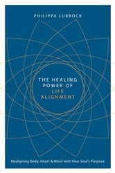 The Healing Power of Life Alignment | Free Book