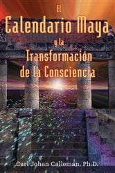 El Calendario Maya y la Transformación de la Consciencia | Free Book