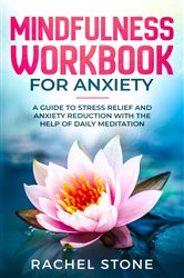 Mindfulness Workbook For Anxiety | Free Book