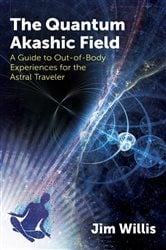 The Quantum Akashic Field | Free Book