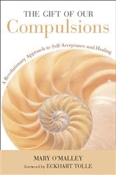 The Gift of Our Compulsions | Free Book