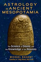 Astrology in Ancient Mesopotamia (2nd ed.) | Free Book