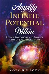 Amplify Infinite Potential Within | Free Book