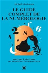 Le guide complet de la numérologie | Free Book