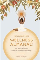 The Leaping Hare Wellness Almanac | Free Book