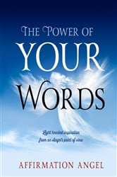 The Power Of Your Words | Free Book