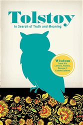 Tolstoy in Search of Truth and Meaning | Free Book