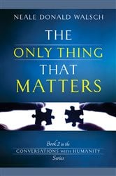 The Only Thing That Matters | Free Book