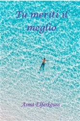 Tu meriti il meglio | Free Book