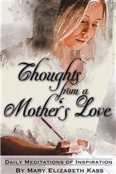 Thoughts from a Mother's Love | Free Book