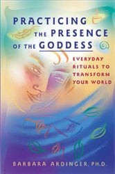 Practicing the Presence of the Goddess | Free Book