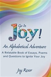 Go In Joy! An Alphabetical Adventure Second Edition | Free Book