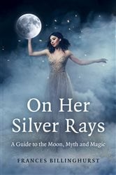 On Her Silver Rays | Free Book